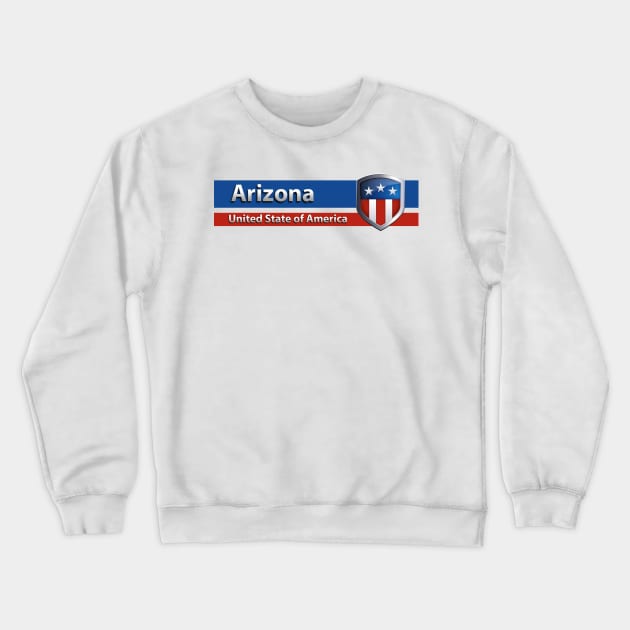 Arizona - United State of America Crewneck Sweatshirt by Steady Eyes